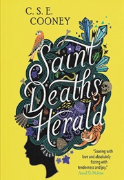 Saint Death's Herald (C. S. E. Cooney)