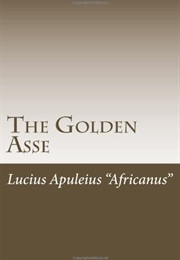 The Golden Asse: William Adlington (Lucius Apuleius)