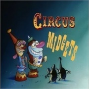The Ren & Stimpy Show: "Circus Midgets" (S3,E2b)