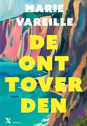 De Onttoverden (Marie Vareille)