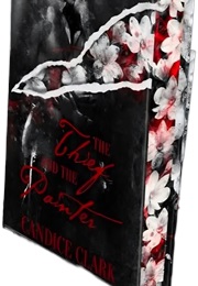 The Theif and the Painter (Candice Clark)