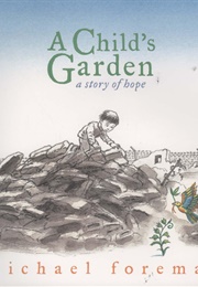 A Child's Garden (Michael Foreman)