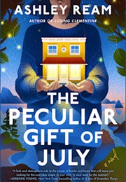 The Peculiar Gift of July (Ashley Ream)