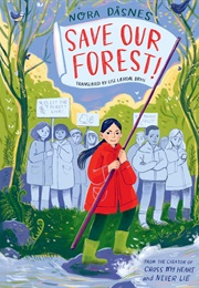 Save Our Forest! (Nora Dåsnes)