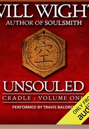 Unsouled: Audible (Will Wight - Read by Travis Baldree)