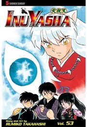Inuyasha Vol 53 (Rumiko Takahashi)