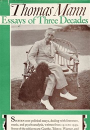Essays of Three Decades (Thomas Mann)