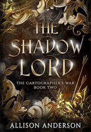 The Shadow Lord (Allison Anderson)