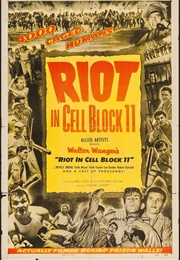 Riot in Cell Block 11 (1954)