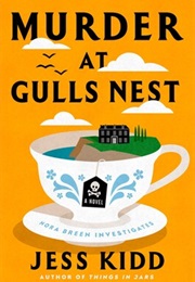 Murder at Gulls Nest (Jess Kidd)