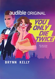 You Only Die Twice (Brynn Kelly)