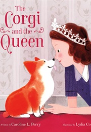 The Corgi and the Queen (Caroline L. Perry)