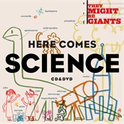Here Comes Science - They Might Be Giants