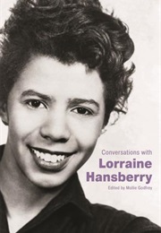 Conversations With Lorraine Hansberry (Ed. by Mollie Godfrey)