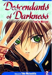 Descendents of Darkness: Yami No Matsuei Vol. 2 (Yoko Matsushita)