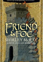 Friend & Foe (McKay, Shirley)