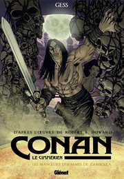 The Cimmerian: The Man-Eaters of Zamboula (Gess)