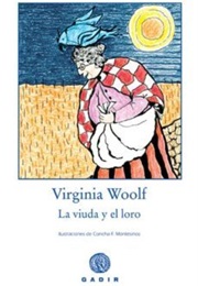 La Viuda Y El Loro (Virginia Woolf)