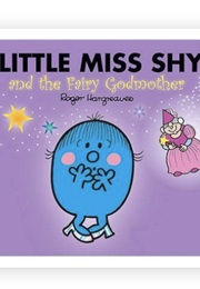 Little Miss Shy and the Fairy Godmother (Roger Hargreaves)