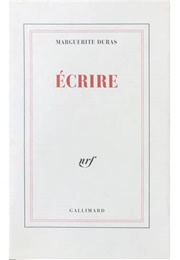 Écrire (Marguerite Duras)