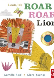 Look, It's Roar Roar Lion (Camilla Reid)