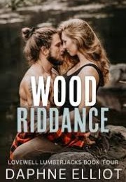 Wood Riddance (Daphne Elliot)