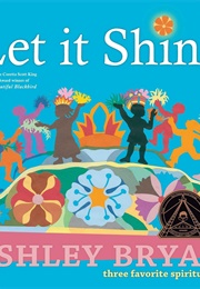 Let It Shine: Three Favorite Spirituals (Ashley Bryan)