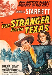 The Stranger From Texas (1939)