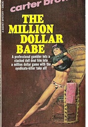 The Million Dollar Babe (Carter Brown)
