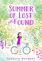 Summer of Lost and Found (Rebecca Behrens)
