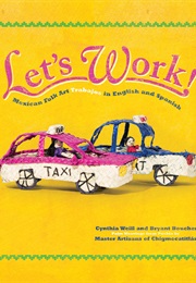 Let's Work! (Cynthia Weill)