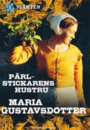 Pärlstickarens Hustru (Maria Gustavsdotter)