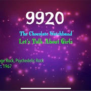 #9961 Let's Talk About Girls by the Chocolate Watchband