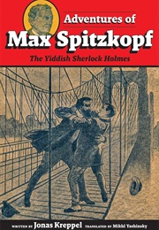 Adventures of Max Spitzkopf (Jonas Kreppel)