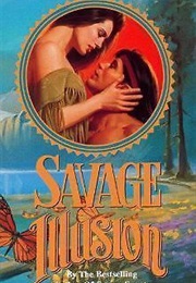 Savage Illusion (Cassie Edwards)
