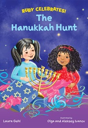 Ruby Celebrates!: The Hanukkah Hunt (Laura Gehl)