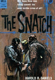 The Snatch (Harold R. Daniels)