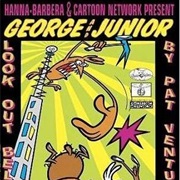 S1.E7: George and Junior: Look Out Below