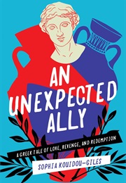 An Unexpected Ally (Sophia Kouidou-Giles)