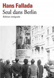 Seul Dans Berlin (Hans Fallada)