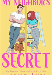 My Neighbor's Secret (Lauren Rowe)