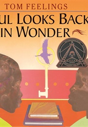 Soul Looks Back in Wonder (Tom Feelings)