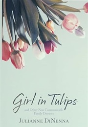 Girl in Tulips (Julianne Dinenna)