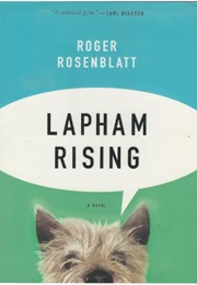 Lapham Rising (Roger Rosenblatt)