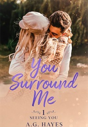 You Surround Me (A.G. Hayes)