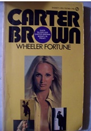 Wheeler Fortune (Carter Brown)