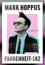Fahrenheit 182: A Memoir (Mark Hoppus)