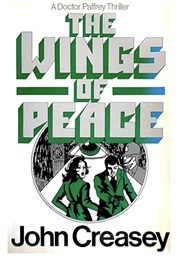 The Wings of Peace (John Creasey)