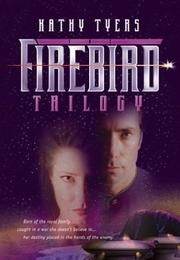Firebird (Kathy Tyers)