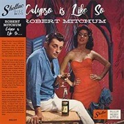 Calypso - Is Like So...! - Robert Mitchum